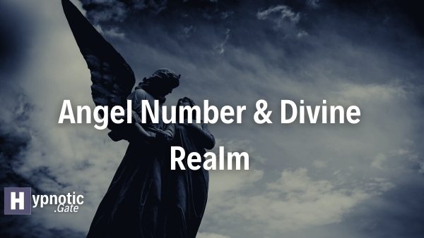 Angel Number & Divine Realm