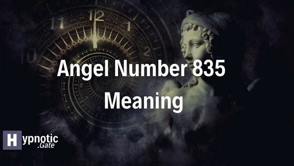 Angel Number 835 Meaning