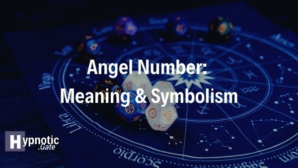 Angel Number Meaning & Symbolism