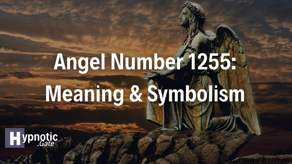 Angel Number 1255 Meaning & Symbolism