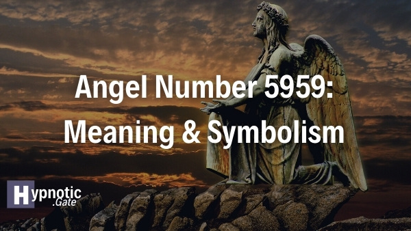 Angel Number 5959 Meaning & Symbolism