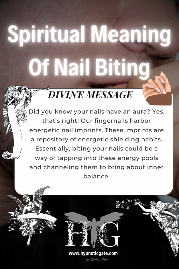Spiritual Meaning Of Nail Biting