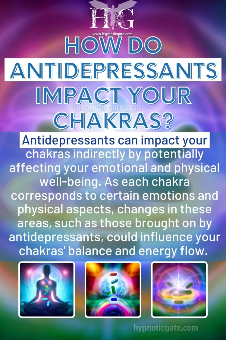 How Do Antidepressants Impact Your Chakras?