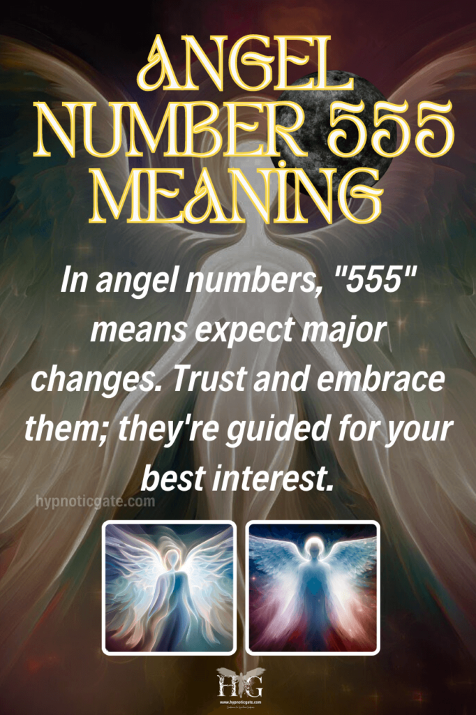 Angel Number 55 Meaning