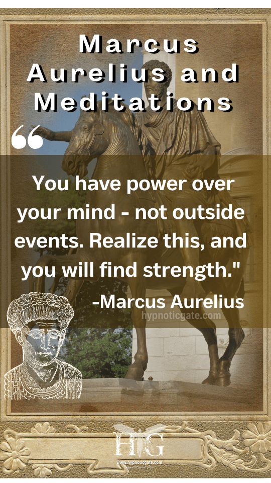 What Are Some Famous Quotes by Marcus Aurelius, and What Do They Mean?