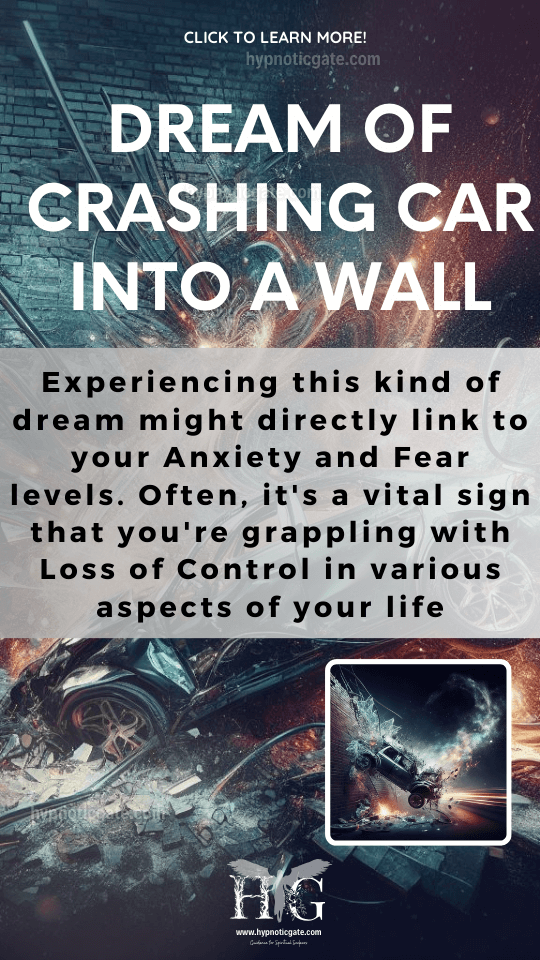 Dream of Crashing Car Into a Wall