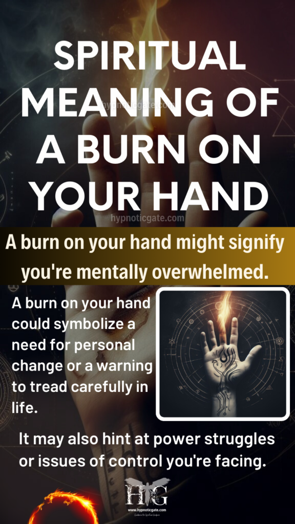 Spiritual Meaning of a Burn on Your Hand