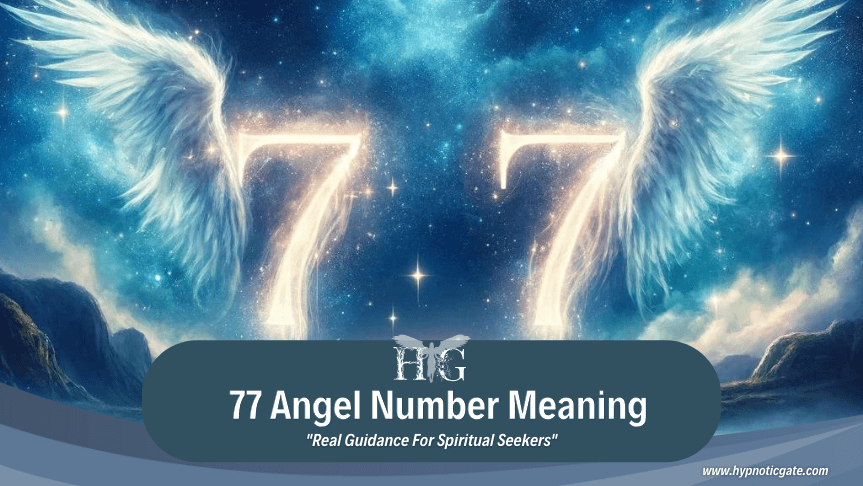 77 Angel Number Meaning